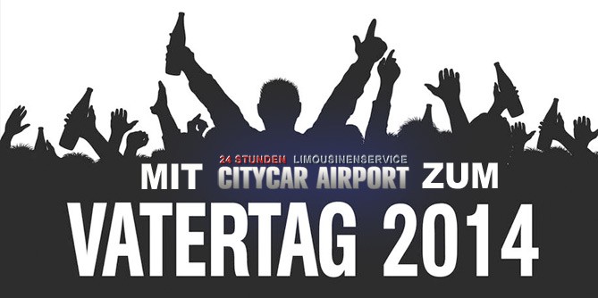 Ihr Flughafentransfer zum Vatertag